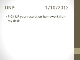 DNP:				1/10/2012