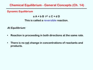 Chemical Equilibrium - General Concepts (Ch. 14)