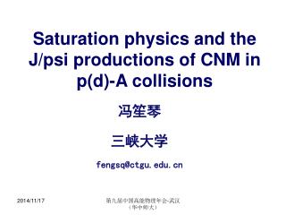 Saturation physics and the J/psi productions of CNM in p(d)-A collisions