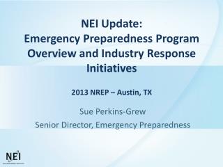 Sue Perkins-Grew Senior Director, Emergency Preparedness
