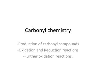 Carbonyl chemistry