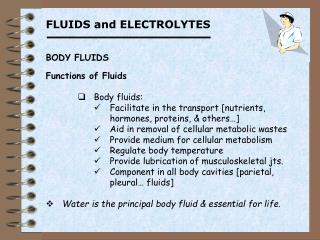 FLUIDS and ELECTROLYTES