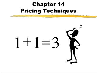 Chapter 14 Pricing Techniques