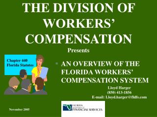 THE DIVISION OF WORKERS’ COMPENSATION Presents