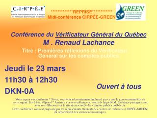 Conférence du Vérificateur Général du Québec M . Renaud Lachance