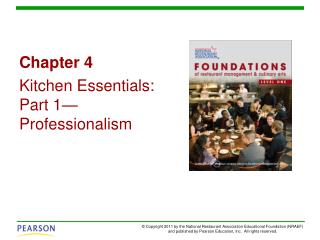 Chapter 4 Kitchen Essentials: Part 1—Professionalism
