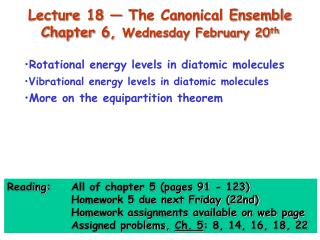 Lecture 18 — The Canonical Ensemble Chapter 6, Wednesday February 20 th