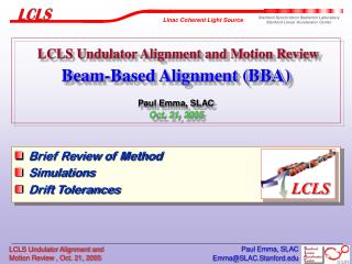 Brief Review of Method Simulations Drift Tolerances