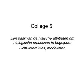 College 5