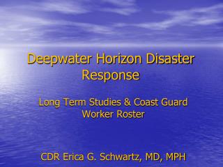 Deepwater Horizon Disaster Response