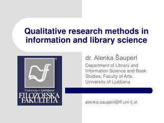 Qualitative research methods in information and library science