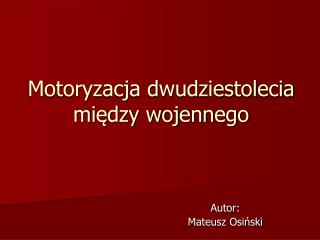 Motoryzacja dwudziestolecia między wojennego