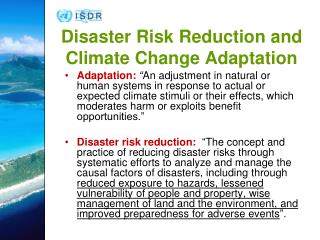 Disaster Risk Reduction and Climate Change Adaptation