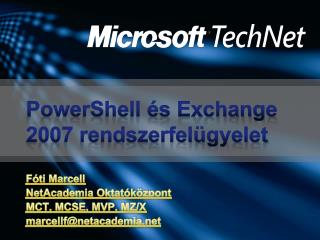 PowerShell és Exchange 2007 rendszerfelügyelet