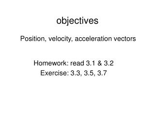 objectives