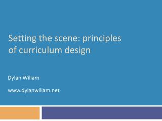 Setting the scene: principles of curriculum design