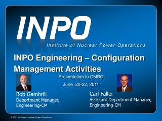 INPO Engineering – Configuration Management Activities