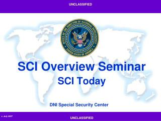 SCI Overview Seminar SCI Today