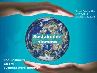 Sustainable biomass