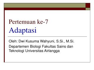 Pertemuan ke-7 Adaptasi