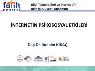 İNTERNETİN PSİKOSOSYAL ETKİLERİ