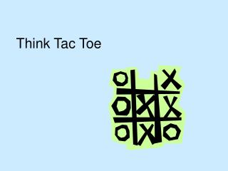 Think Tac Toe