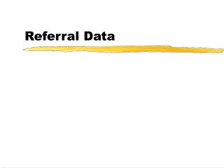Referral Data