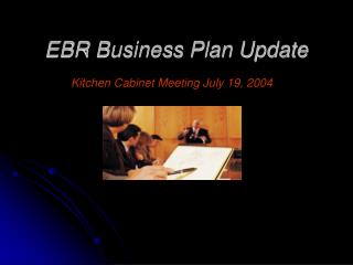 EBR Business Plan Update