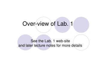 Over-view of Lab. 1