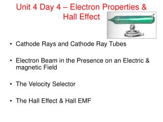 Unit 4 Day 4 – Electron Properties &amp; Hall Effect