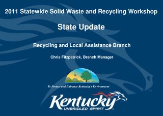 2011 Statewide Solid Waste and Recycling Workshop State Update