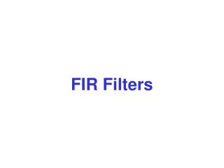 FIR Filters