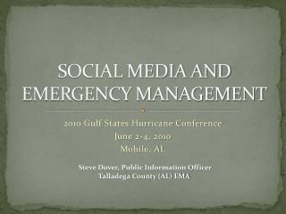 SOCIAL MEDIA AND EMERGENCY MANAGEMENT