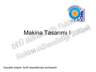 Makina Tasarımı I