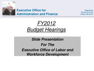 FY2012 Budget Hearings
