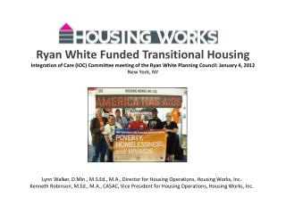 Lynn Walker, D.Min., M.S.Ed., M.A., Director for Housing Operations, Housing Works, Inc.