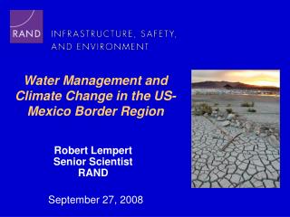 Water Management and Climate Change in the US-Mexico Border Region