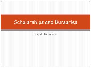 Scholarships and Bursaries