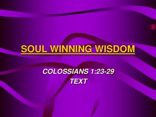 SOUL WINNING WISDOM