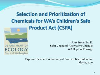 Selection and Prioritization of Chemicals for WA’s Children’s Safe Product Act (CSPA)
