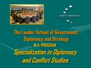 M.A. PROGRAM Specialization in Diplomacy and Conflict Studies