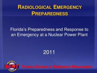 R ADIOLOGICAL E MERGENCY P REPAREDNESS