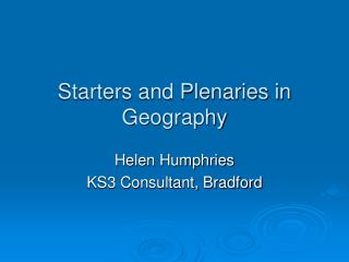 Starters and Plenaries in Geography