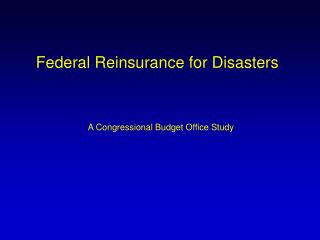 Federal Reinsurance for Disasters