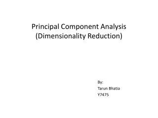 Principal Component Analysis (Dimensionality Reduction)