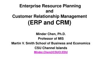 Enterprise Resource Planning and Customer Relationship Management (ERP and CRM)