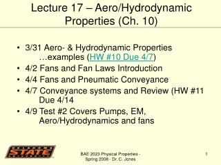 3/31 Aero- & Hydrodynamic Properties 	…examples ( HW #10 Due 4/7 )