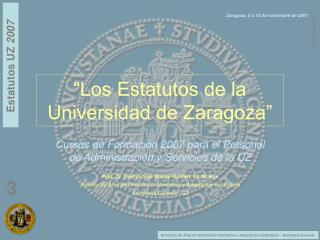 “Los Estatutos de la Universidad de Zaragoza”