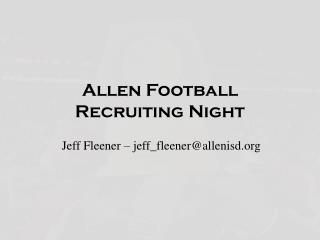 Allen Football Recruiting Night
