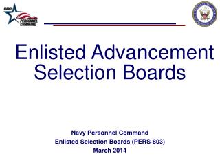 Enlisted Advancement Selection Boards Navy Personnel Command Enlisted Selection Boards (PERS-803)